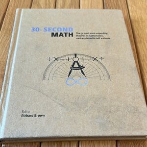 30-Second Math Hardcover Book editor Richard Brown